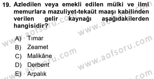 Osmanlı İktisat Tarihi Dersi 2022 - 2023 Yılı (Final) Dönem Sonu Sınav Soruları 19. Soru
