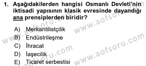 Osmanlı İktisat Tarihi Dersi 2022 - 2023 Yılı Yaz Okulu Sınav Soruları 1. Soru