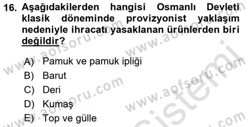 Osmanlı İktisat Tarihi Dersi Ara Sınavı Deneme Sınav Soruları 16. Soru
