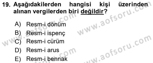 Osmanlı İktisat Tarihi Dersi Ara Sınavı Deneme Sınav Soruları 19. Soru