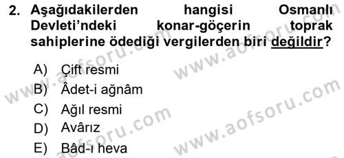 Osmanlı İktisat Tarihi Dersi 2023 - 2024 Yılı (Vize) Ara Sınav Soruları 2. Soru