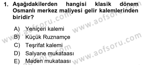 Osmanlı İktisat Tarihi Dersi 2023 - 2024 Yılı (Final) Dönem Sonu Sınav Soruları 1. Soru