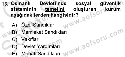 Osmanlı İktisat Tarihi Dersi 2023 - 2024 Yılı (Final) Dönem Sonu Sınav Soruları 13. Soru