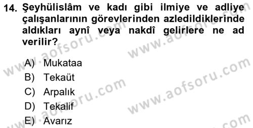 Osmanlı İktisat Tarihi Dersi 2023 - 2024 Yılı (Final) Dönem Sonu Sınav Soruları 14. Soru