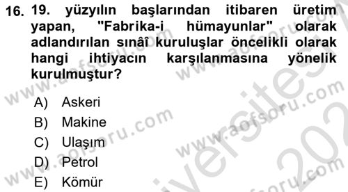 Osmanlı İktisat Tarihi Dersi 2023 - 2024 Yılı (Final) Dönem Sonu Sınav Soruları 16. Soru