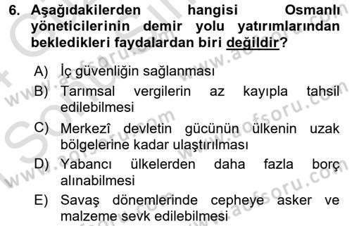 Osmanlı İktisat Tarihi Dersi 2023 - 2024 Yılı (Final) Dönem Sonu Sınav Soruları 6. Soru