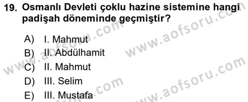 Osmanlı İktisat Tarihi Dersi 2024 - 2025 Yılı (Vize) Ara Sınav Soruları 19. Soru