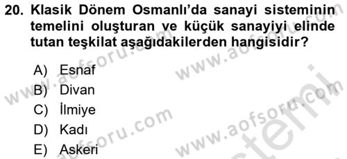 Osmanlı İktisat Tarihi Dersi 2024 - 2025 Yılı (Vize) Ara Sınav Soruları 20. Soru
