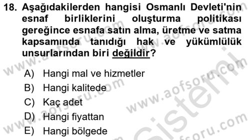 Osmanlı İktisat Tarihi Dersi 2024 - 2025 Yılı (Final) Dönem Sonu Sınav Soruları 18. Soru