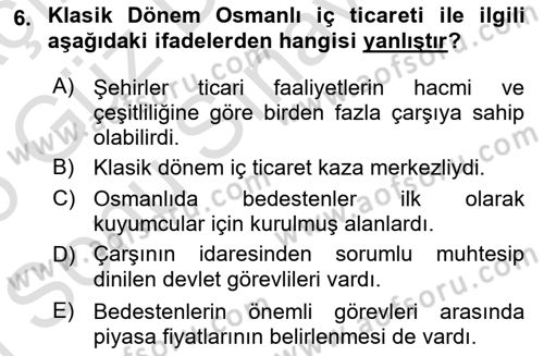 Osmanlı İktisat Tarihi Dersi 2024 - 2025 Yılı (Final) Dönem Sonu Sınav Soruları 6. Soru