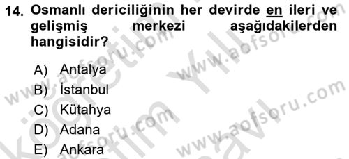 Osmanlı İktisat Tarihi Dersi 2025 - 2026 Yılı (Vize) Ara Sınav Soruları 14. Soru