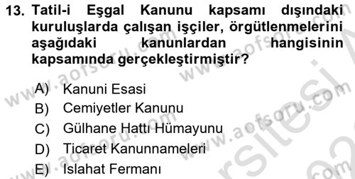 Osmanlı İktisat Tarihi Dersi 2025 - 2026 Yılı (Final) Dönem Sonu Sınav Soruları 13. Soru