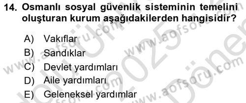 Osmanlı İktisat Tarihi Dersi 2025 - 2026 Yılı (Final) Dönem Sonu Sınav Soruları 14. Soru
