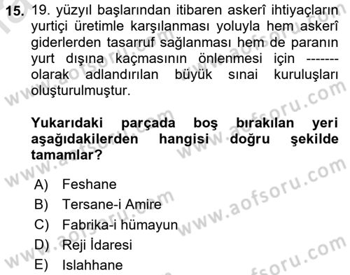 Osmanlı İktisat Tarihi Dersi 2025 - 2026 Yılı (Final) Dönem Sonu Sınav Soruları 15. Soru