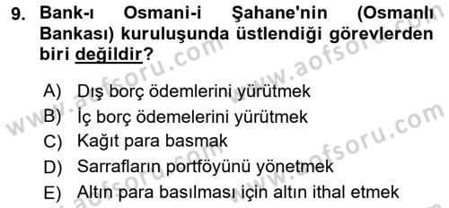 Osmanlı İktisat Tarihi Dersi 2025 - 2026 Yılı (Final) Dönem Sonu Sınav Soruları 9. Soru