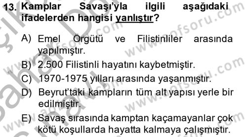 Modern Ortadoğu Tarihi Dersi 2013 - 2014 Yılı (Vize) Ara Sınav Soruları 13. Soru