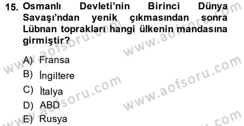 Modern Ortadoğu Tarihi Dersi 2013 - 2014 Yılı (Vize) Ara Sınav Soruları 15. Soru