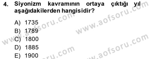 Modern Ortadoğu Tarihi Dersi 2013 - 2014 Yılı (Vize) Ara Sınav Soruları 4. Soru
