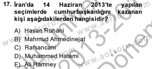 Modern Ortadoğu Tarihi Dersi 2013 - 2014 Yılı (Final) Dönem Sonu Sınav Soruları 17. Soru