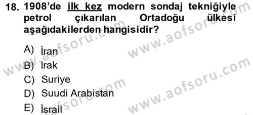 Modern Ortadoğu Tarihi Dersi 2013 - 2014 Yılı (Final) Dönem Sonu Sınav Soruları 18. Soru