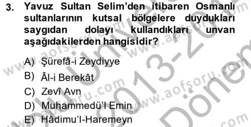 Modern Ortadoğu Tarihi Dersi 2013 - 2014 Yılı (Final) Dönem Sonu Sınav Soruları 3. Soru