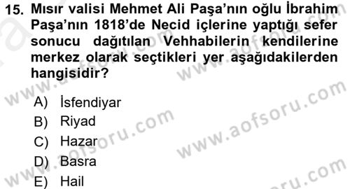 Modern Ortadoğu Tarihi Dersi 2015 - 2016 Yılı (Vize) Ara Sınav Soruları 15. Soru