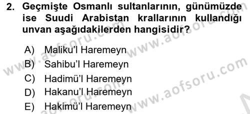 Modern Ortadoğu Tarihi Dersi 2015 - 2016 Yılı (Final) Dönem Sonu Sınav Soruları 2. Soru