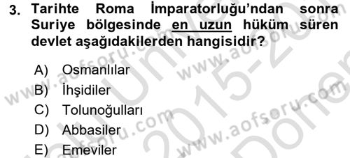 Modern Ortadoğu Tarihi Dersi 2015 - 2016 Yılı (Final) Dönem Sonu Sınav Soruları 3. Soru