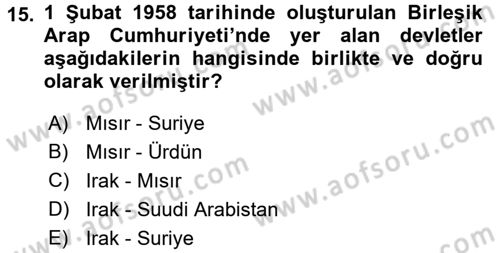 Modern Ortadoğu Tarihi Dersi 2016 - 2017 Yılı (Vize) Ara Sınav Soruları 15. Soru