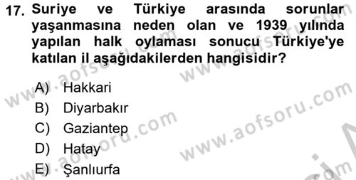 Modern Ortadoğu Tarihi Dersi 2016 - 2017 Yılı (Vize) Ara Sınav Soruları 17. Soru