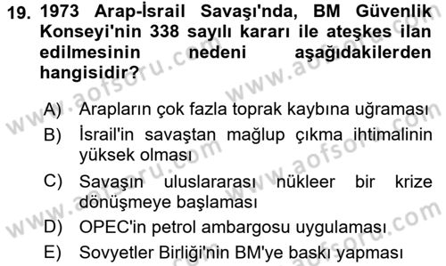 Modern Ortadoğu Tarihi Dersi 2016 - 2017 Yılı (Vize) Ara Sınav Soruları 19. Soru