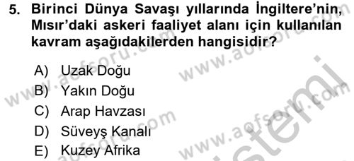 Modern Ortadoğu Tarihi Dersi 2016 - 2017 Yılı (Vize) Ara Sınav Soruları 5. Soru