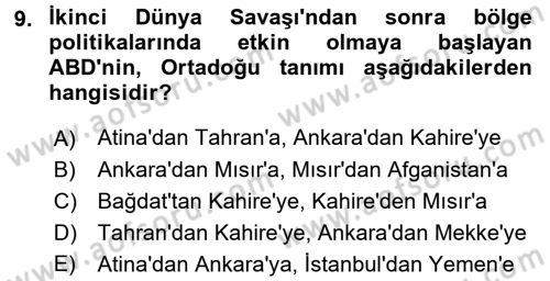 Modern Ortadoğu Tarihi Dersi 2016 - 2017 Yılı (Vize) Ara Sınav Soruları 9. Soru