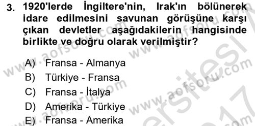 Modern Ortadoğu Tarihi Dersi 2016 - 2017 Yılı (Final) Dönem Sonu Sınav Soruları 3. Soru