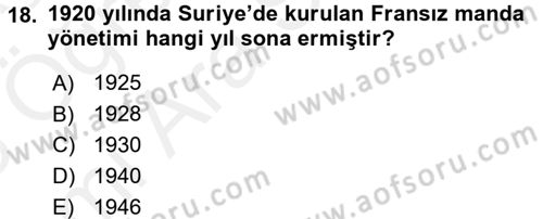 Modern Ortadoğu Tarihi Dersi 2017 - 2018 Yılı (Vize) Ara Sınav Soruları 18. Soru