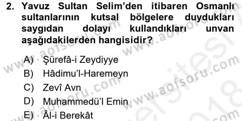 Modern Ortadoğu Tarihi Dersi 2017 - 2018 Yılı (Final) Dönem Sonu Sınav Soruları 2. Soru