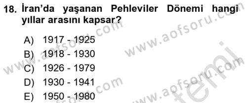 Modern Ortadoğu Tarihi Dersi 2018 - 2019 Yılı 3 Ders Sınavı 18. Soru