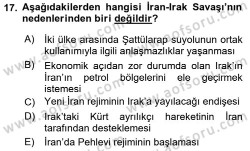 Modern Ortadoğu Tarihi Dersi 2018 - 2019 Yılı (Final) Dönem Sonu Sınav Soruları 17. Soru