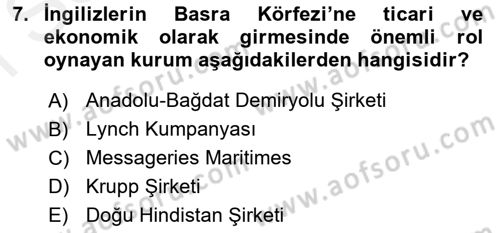 Modern Ortadoğu Tarihi Dersi 2018 - 2019 Yılı (Final) Dönem Sonu Sınav Soruları 7. Soru