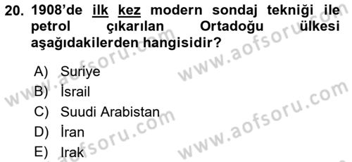 Modern Ortadoğu Tarihi Dersi 2018 - 2019 Yılı Yaz Okulu Sınav Soruları 20. Soru