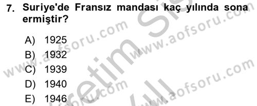 Modern Ortadoğu Tarihi Dersi 2018 - 2019 Yılı Yaz Okulu Sınav Soruları 7. Soru