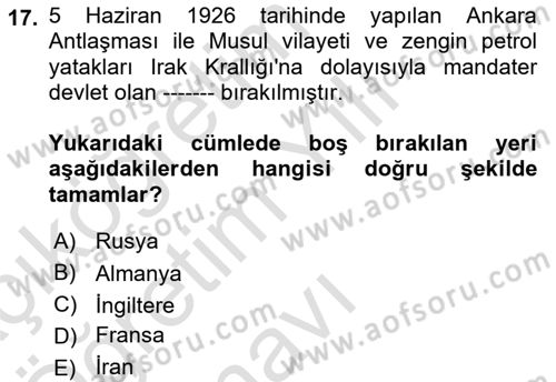 Modern Ortadoğu Tarihi Dersi 2020 - 2021 Yılı Yaz Okulu Sınav Soruları 17. Soru