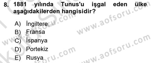 Modern Ortadoğu Tarihi Dersi 2020 - 2021 Yılı Yaz Okulu Sınav Soruları 8. Soru