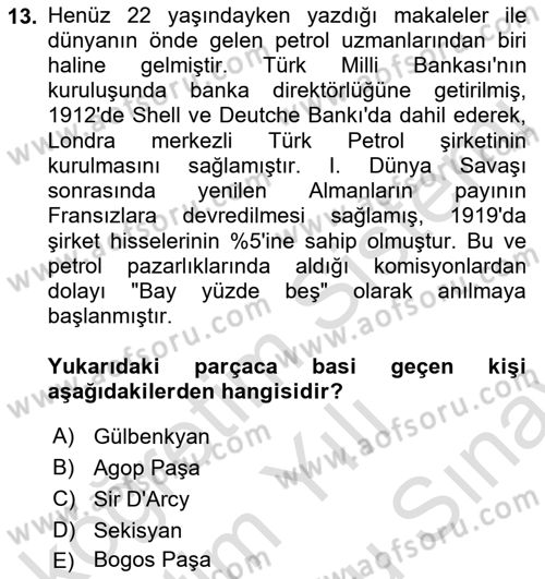 Modern Ortadoğu Tarihi Dersi 2021 - 2022 Yılı (Final) Dönem Sonu Sınav Soruları 13. Soru