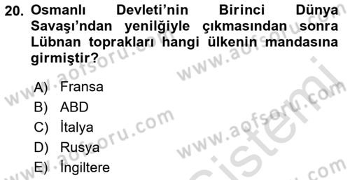 Modern Ortadoğu Tarihi Dersi 2021 - 2022 Yılı Yaz Okulu Sınavı 20. Soru