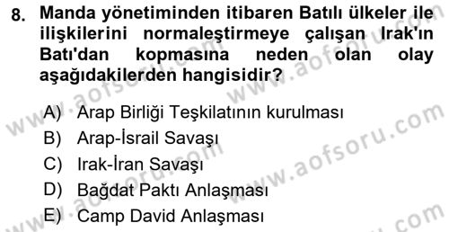 Modern Ortadoğu Tarihi Dersi 2023 - 2024 Yılı (Vize) Ara Sınav Soruları 8. Soru