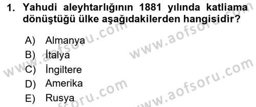 Modern Ortadoğu Tarihi Dersi 2023 - 2024 Yılı (Final) Dönem Sonu Sınav Soruları 1. Soru