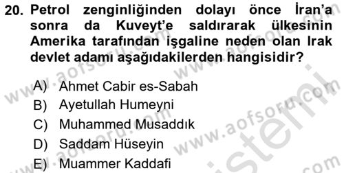 Modern Ortadoğu Tarihi Dersi 2023 - 2024 Yılı (Final) Dönem Sonu Sınav Soruları 20. Soru