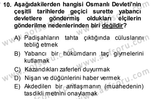 Osmanlı Diplomasisi Dersi 2013 - 2014 Yılı (Vize) Ara Sınav Soruları 10. Soru