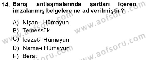 Osmanlı Diplomasisi Dersi Ara Sınavı Deneme Sınav Soruları 14. Soru
